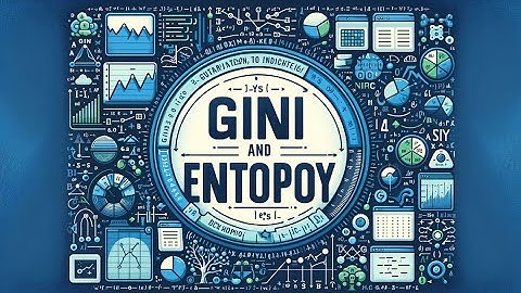 Concept of Gini and Entropy | Understand from Scratch | Data Science Galaxy