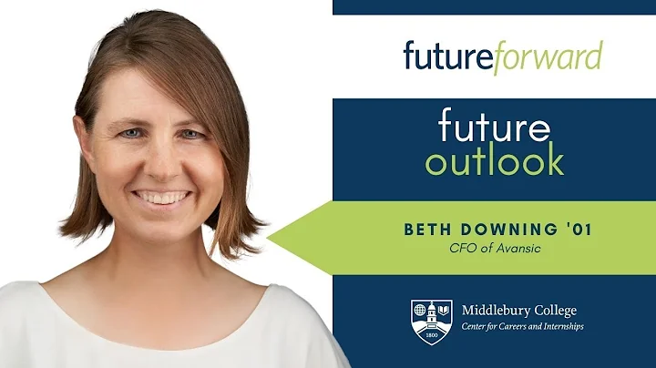 Future Forward: Future Outlook with Beth Downing '01