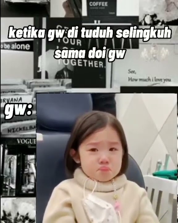 Story wa 30 detik kekinian ||ketika gw dituduh selingkuh sma doi gw😤😂