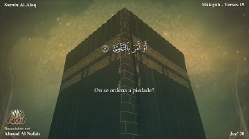 96 سورة العلق مترجمة للغة البرتغالية - Suratu Al-Alaq بصوت الشيخ أحمد النفيس