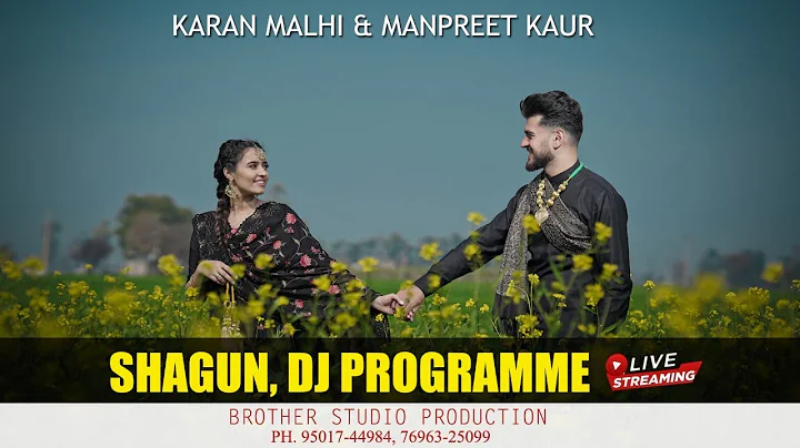 LIVE KARAN MALHI & MANPREET KAUR
