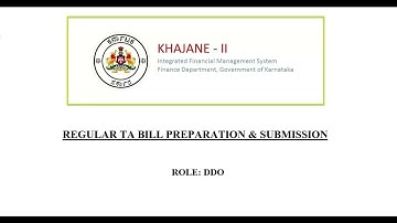 5  How to Submit Regular TA Bill to Treasury in Online at DDO level K2