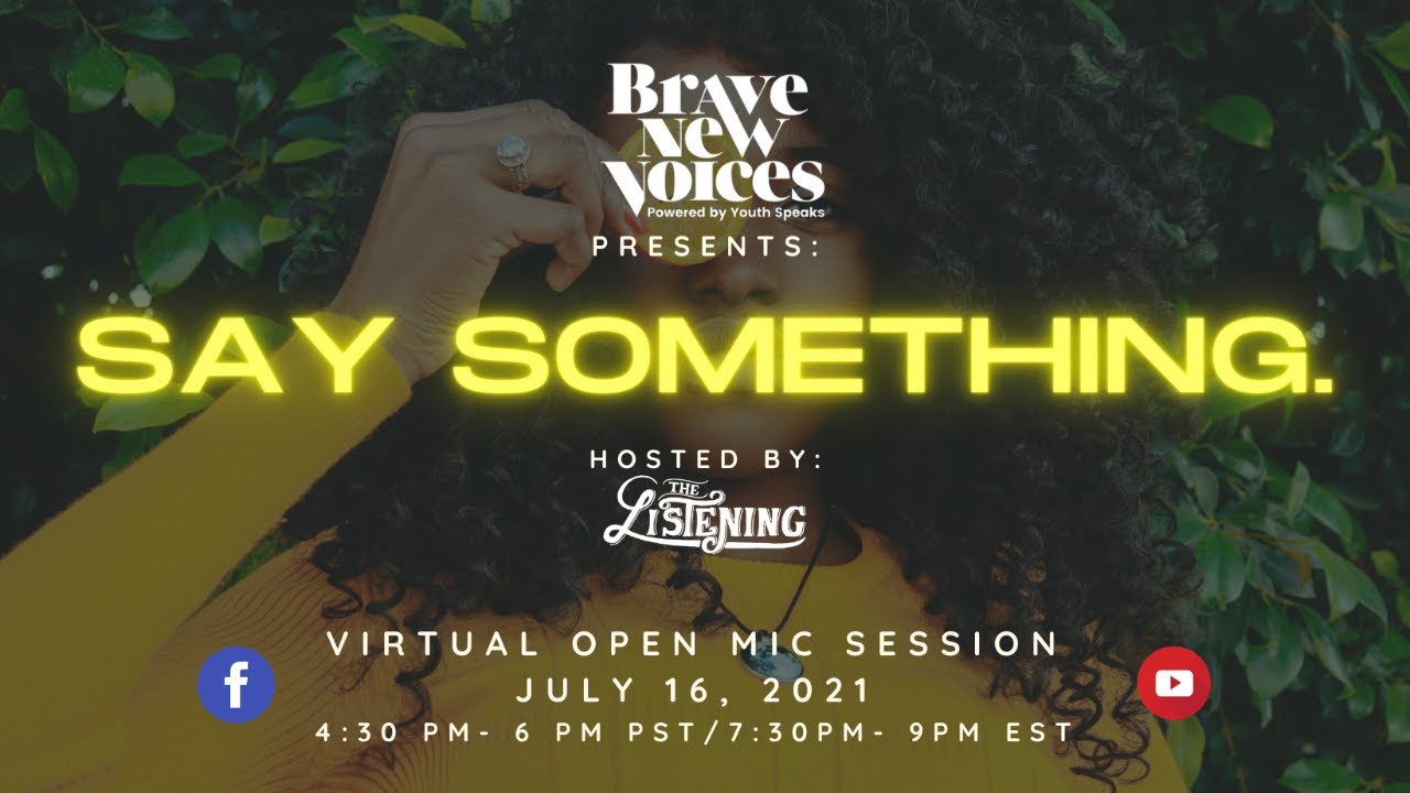 Brave New Voices 2021 Virtual Open Mic Session YouTube