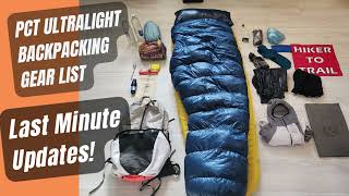 2024 Northbound Pacific Crest Trail Ultra-Light Gear List *Updated*