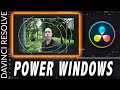 Power Windows Basics in DaVinci Resolve | Tutorial
