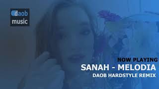 Sanah - Melodia (DAOB Hardstyle remix)