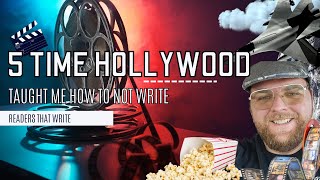 Celebrity 5 Things Hollywood Taught Me NOT to Do as a Writer | Writing Tips & Advice Profile