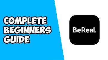 How To Use BeReal App - Complete Beginners Guide