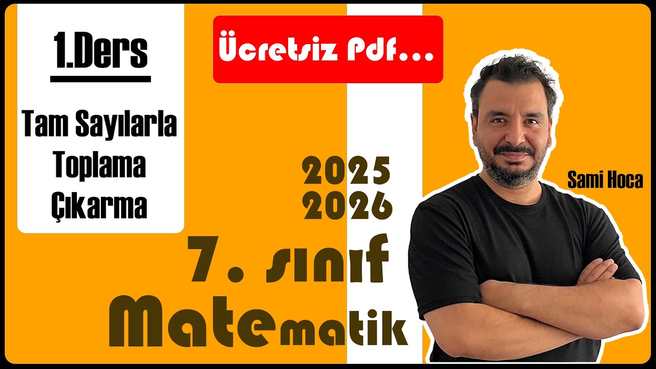 7. Sınıf Matematik I Tam Sayılarla Toplama Çıkarma