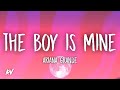 Ariana Grande - the boy is mine (Lyrics)