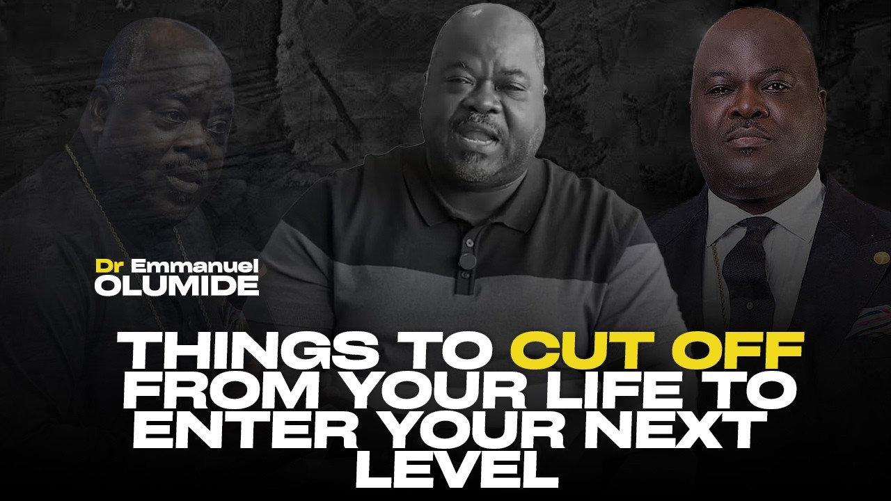 От чего нужно отказаться, чтобы перейти на следующий уровень | Доктор Эммануэль Олумиде