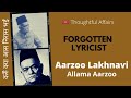 Aarzoo lakhnavi  one of the most respected poet and lyricist of his era  forgotten lyricist