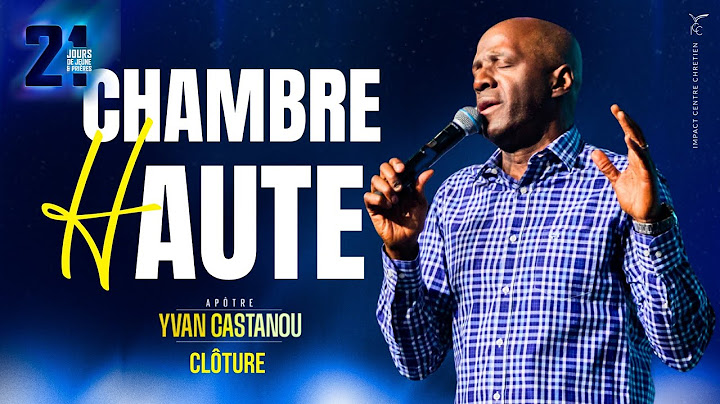 Session de clôture - Chambre haute / 12h de prière en 24h - Apôtre Yvan CASTANOU