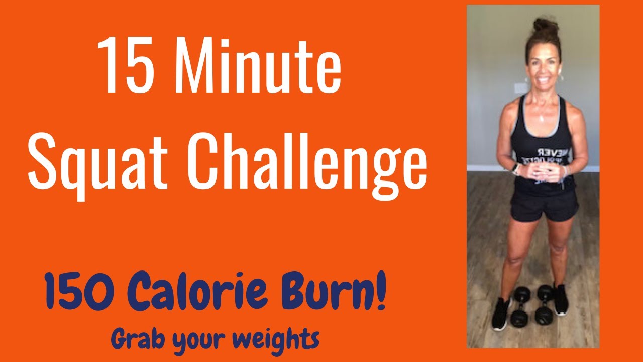 15 Minute Squat Challenge! 150 Calorie Burn! YouTube