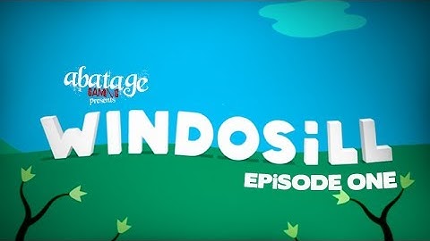 Windosill - Part 1 - Little Cubes