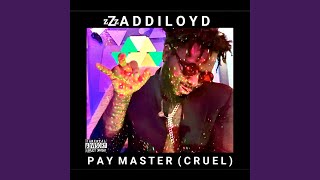 Pay Master cruel