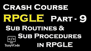 Crash Course RPGLE - Part 9 | Sub routines & Sub Procedures | IBM i (AS400) | yusy4code
