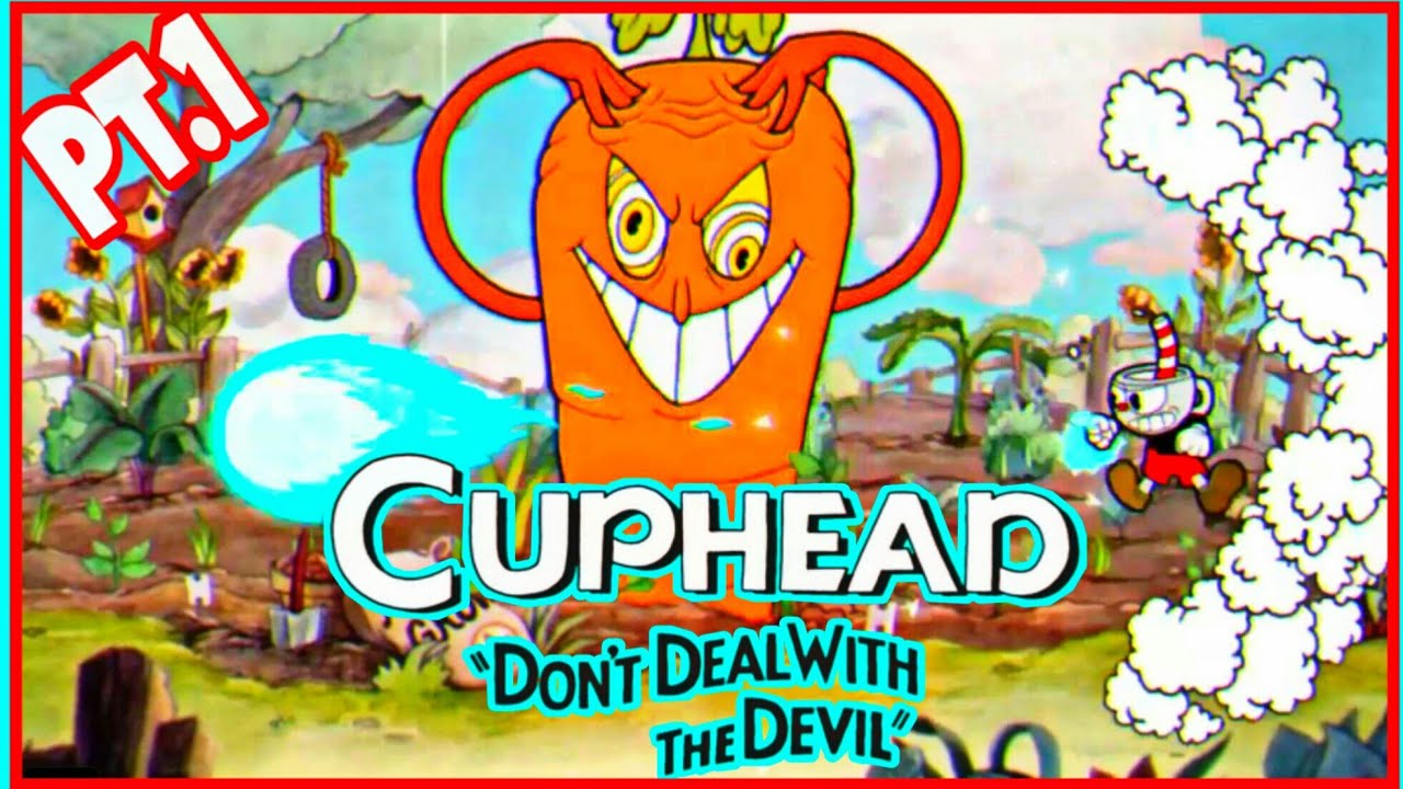 Devil Deals & Veggie Meals (Cuphead) Pt.1 - YouTube