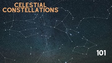 Night Sky Wonders Discovering Celestial Constellations 101
