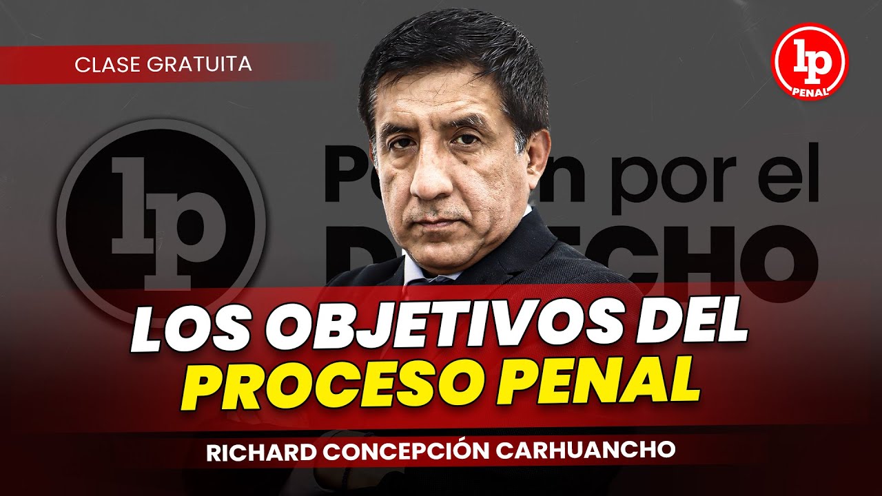 Clase gratuita: Objetivos del proceso penal