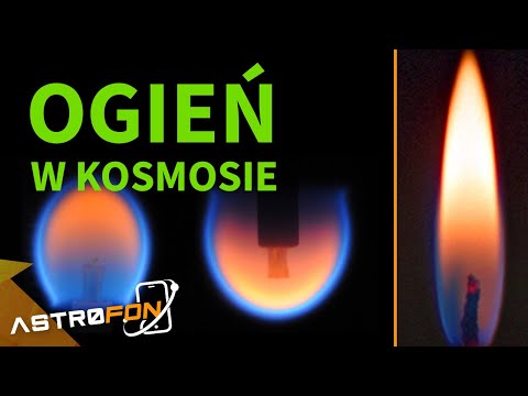 Wideo: Jak wygląda ogień w kosmosie?