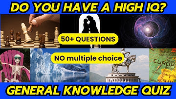 Hard General Knowledge Quiz | 50 Q
