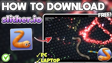 How to Download and Play Slither.io on Your PC or Laptop - Easy Tutorial (2025)
