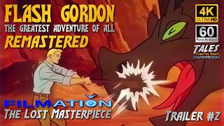 Filmation's FLASH GORDON REMASTERED Trailer #2 (Remastered to 4K/60fps) 👍 ✅ 🔔