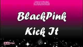 BlackPink - Kick It - Karaoke