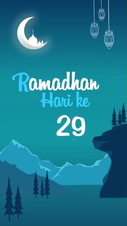 Story WA dan IG Ramadhan hari ke 29 #ramadhan