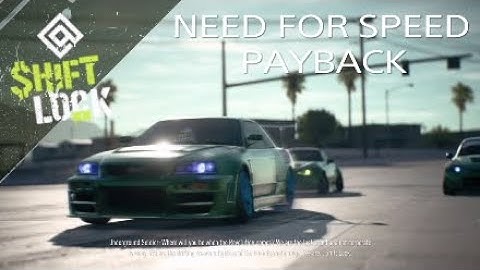 NFS PAYBACK: Ch 4 - Ep1: Shift Lock - RX7 build (Drive Along)