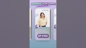 II. Retention Is the New Conversion with Heather Wanniger