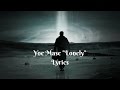 Yoe Mase - Lonely (Lyrics)