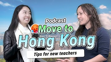 Watch This Before Moving to Hong Kong - Essential Tips for New English Teachers