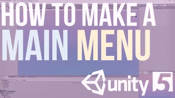 HOW TO MAKE A MAIN MENU | Unity 3D [C#]