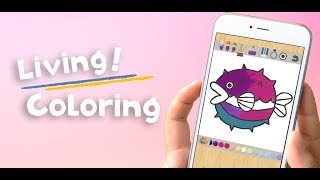 Living! Coloring [Trailer] - Free App for Android, iPhone and iPad. screenshot 2