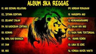 Album ska reggae terbaru - full album reggae ska terbaru 2022