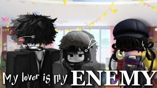 ° My lover is my ENEMY || ROBLOX STORY GAY|| PART 1 || SS2°