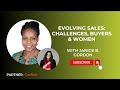 Evolving Sales: Challenges, Buyers &amp; Women with Janice B. Gordon I Kotryna Kurt