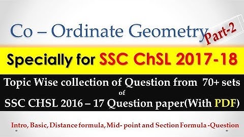 Co - Ordinate Geometry  Specially for SSC CHSL 2017 - 18(Part - 2)  with Shortest and Easiest way.