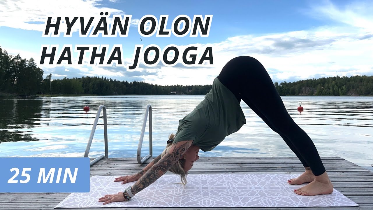 Hyvän Olon Hatha Jooga - 25 minuuttia