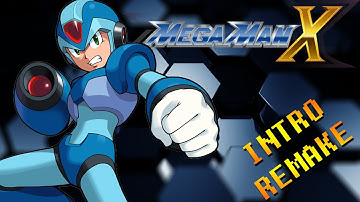 MEGAMAN X INTRO REMAKE