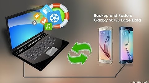 How to Backup & Restore Data on Samsung Galaxy S6/S6 Edge in Clicks