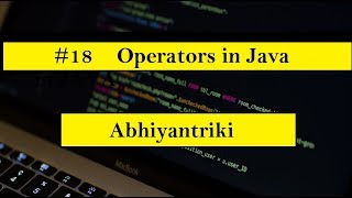 #18 Operators in Java