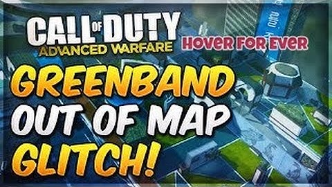 AW: (Hover For Ever Glitch) New Out Of Map Greenband Explore Outside Map!!!TmarFTL