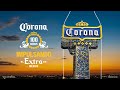 Corona 100 años Impulsando el Extra de México