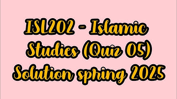 ISL202 Quiz 5_Lecture 22 to 27_Part 1_Isl202 Final term Mcqs_100% correct_Isl202 Quiz 5 solution