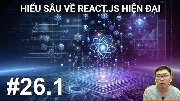 #26.1 Bài tập Tạo Component Hiển Thị Thông Tin  | Hiểu Sâu về React.JS Hiện Đại