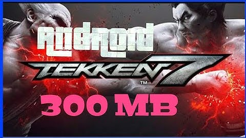 How To Download Tekken 7 Highly Compressed (300 MB) in Android Device For FREE - PPSSPP 2019 [HINDI]