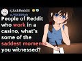 Casino Workers Share Their WORST Gambling Cases (r/AskReddit Top Posts  Reddit Stories)